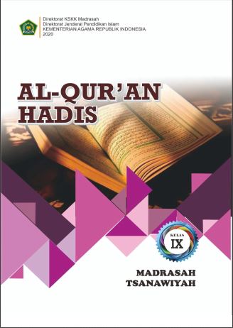 AL-QUR‟AN HADIS MTS KELAS IX